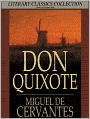 Don Quixote by Miguel Cervantes (Full Version)