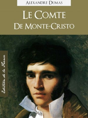 LE COMTE DE MONTE-CRISTO (Edition NOOK Speciale, Version Francaise) par Alexandre Dumas (pere), The Count of Monte-Cristo by Alexandre Dumas (French Language Version) by Alexandre Dumas [Alexandre Dumas Complete Works / Oeuvres Completes]