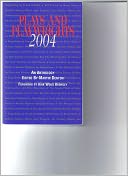 Plays and Playwrights 2004