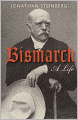 Bismarck: A Life