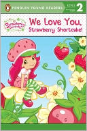 We Love You, Strawberry Shortcake!