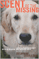 Scent of the Missing: Love and Partnership with a Search-and-Rescue Dog