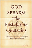 God Speaks The Pastafarian Quatrains