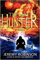 The Last Hunter - Pursuit (Book 2 Of The Antarktos Saga)