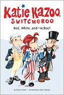 Red, White, and--Achoo! (Katie Kazoo, Switcheroo Series #33)