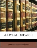 A Day At Dulwich