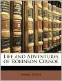 Life And Adventures Of Robinson Crusoe