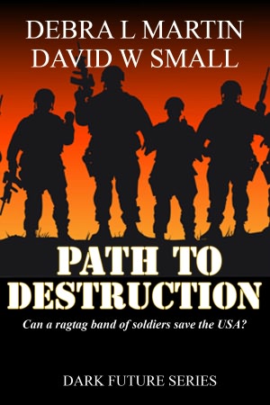 Path to Destruction (Apocalyptic Novelette)