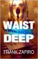 Waist Deep