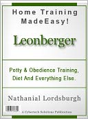 download Potty And Obedience Training, Diet And Everything Else For Your Leonberger book