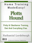 download Potty And Obedience Training, Diet And Everything Else For Your Plotts Hound book