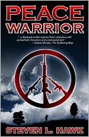 Peace Warrior, Book 1 of the Peace Warrior Trilogy