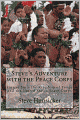 Steve's Adventure with the Peace Corps: Stories from the Kingdom of Tonga and the United States Peace Corps