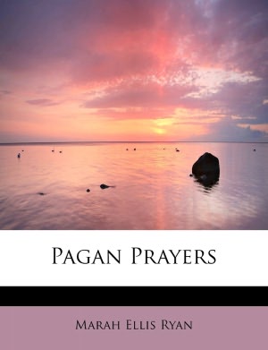 Pagan Prayers