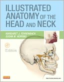 Illustrated Anatomy of the Head and Neck