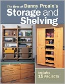 The Best of Danny Proulx's Storage and Shelving