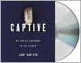 Captive: My Time as a Prisoner of the Taliban