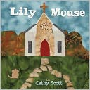 Lily Mouse