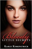 Bloody Little Secrets