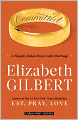 Committed: A Skeptic Makes Peace with Marriage