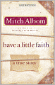 Have a Little Faith: A True Story