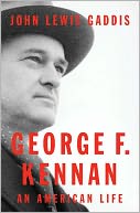 George F. Kennan: An American Life