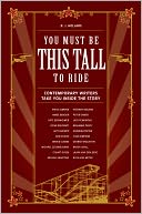 download You Must Be This Tall to Ride : Contemporary Writers Take You Inside The Story book
