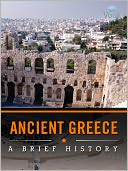 Ancient Greece: A Brief History