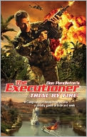 Trial by Fire (Executioner #394)