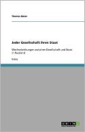 Jeder Gesellschaft Ihren Staat