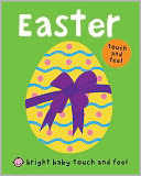 Bright Baby Touch and Feel Easter by Roger Priddy: Book Cover