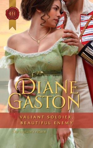 Valiant Soldier, Beautiful Enemy (Harlequin Historical #1057)