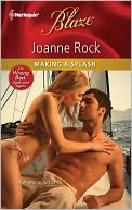 Making a Splash (Harlequin Blaze #636)