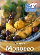 Foods of Morocco (A Taste of Culture Series)