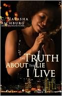 The Truth about the Lie I Live