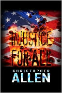 Injustice for All
