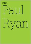 Paul Ryan: Two Is Not a Number: 100 Notes, 100 Thoughts: Documenta Series 015