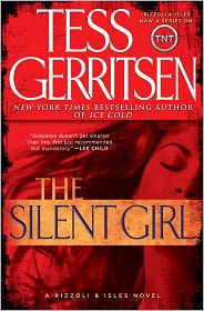 The Silent Girl (Rizzoli and Isles Series #9) by Tess Gerritsen: Book Cover