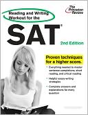 Reading and Writing Workout for the SAT, 2nd Edition