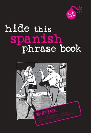 Berlitz Hide This Phrase Book: Spanish