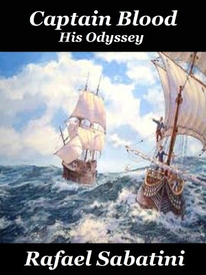 Captain Blood: His Odyssey
