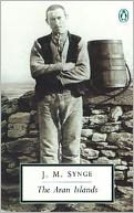 The Aran Islands (Penguin Twentieth-Century Classics)