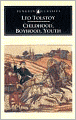 Childhood, Boyhood, and Youth