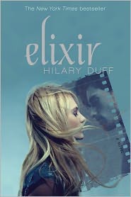 Elixir by Hilary Duff: Book Cover