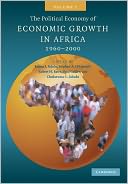The Political Economy of Economic Growth in Africa, 1960-2000: Volume 1
