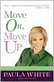 Move on, Move Up: Turn Yesterday's Trials into Today's Triumphs