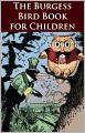 The Burgess Bird Book for Children - (Formatted & Optimized for Nook)