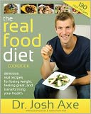 The Real Food Diet Cookbook