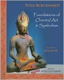 Foundations of Oriental Art & Symbolism
