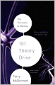 101 Theory Drive: A Neuroscientist's Quest for Memory